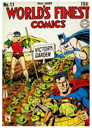 Batman, Superman and Robin growing a Victory Garden on the cover of a 1943 comic book