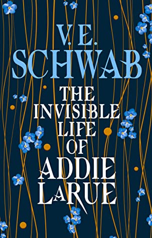 The invisible life of Addie LaRue by VE Schwab