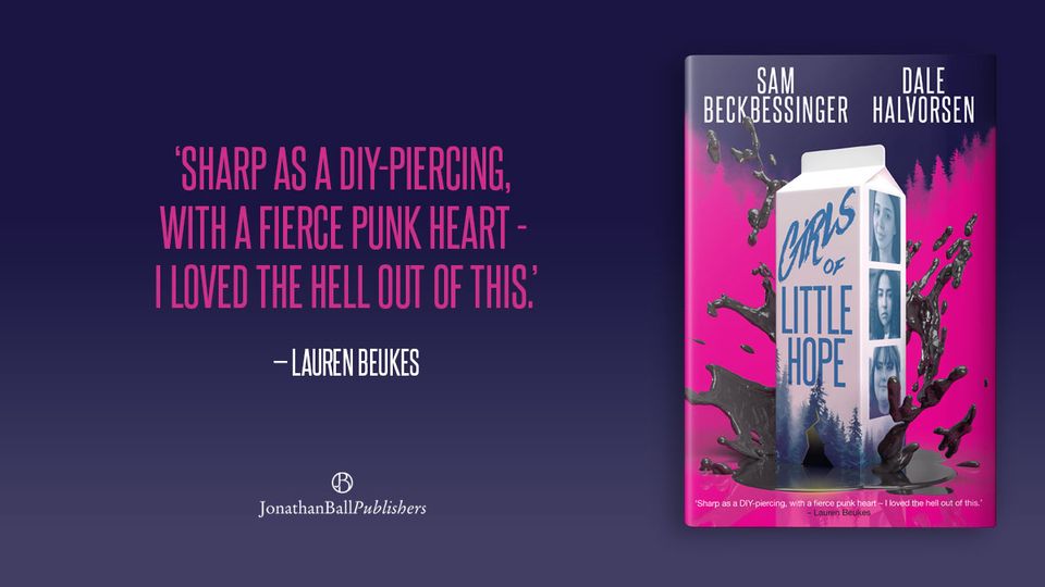 Lauren Beukes says Girls of Little Hope is "Sharp as a DIY-piercing" Sam Beckbessinger Dale Halvorsen